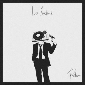 Download track Pardon (Nu Jazz Mix) Luv Instinct
