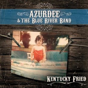 Download track Trust You (UnRapped) Azurdee & The Blue River Band