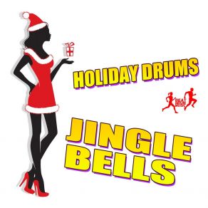 Download track Jingle Bells (Extended Club Mix) Holiday Drums