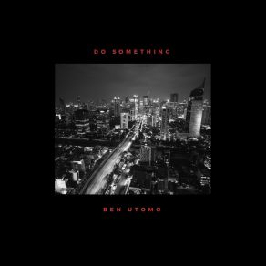 Download track Losing My Mind Ben UtomoEitaro