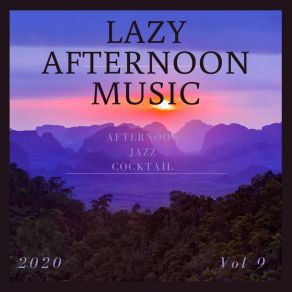 Download track The Night Seems Purple Lazy Afternoon Music