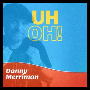 Download track I'm So In Love With You Danny Merriman