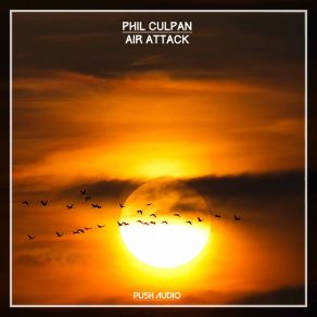 Download track Air Attack Phil Culpan