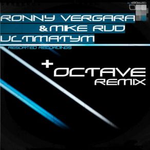 Download track Ultimatym (Octave Remix) Ronny Vergara