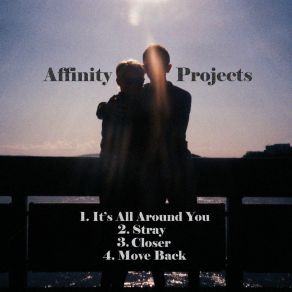 Download track It's All Around You Affinity Projects