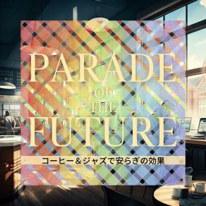 Download track Foolish Game Parade Of The Future