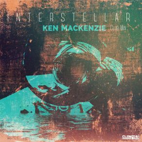 Download track Interstellar (Club Mix) Ken Mackenzie