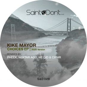 Download track Choices (Nektar Agu Remix) Kike MayorNektar Agu