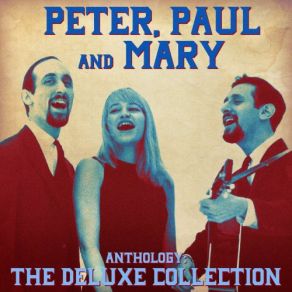 Download track A Soalin' (Remastered) Peter, Paul & Mary