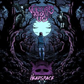 Download track Headspace Vultures Above Us