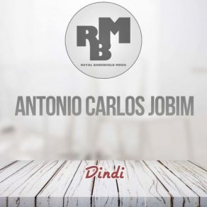 Download track Dindi (Original Mix) Antonio Carlos Jobim