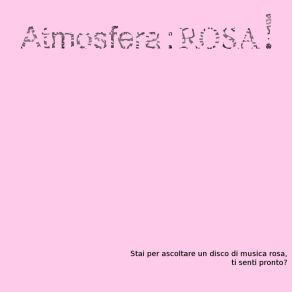 Download track Nostalgia Di Novembre Atmosfera: Rosa!