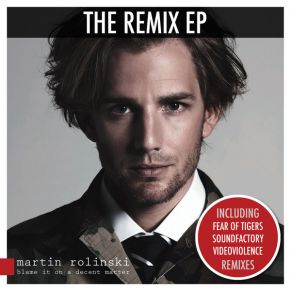 Download track Blame It On A Decent Matter (SoundFactory Radio Edit) Martin Rolinski