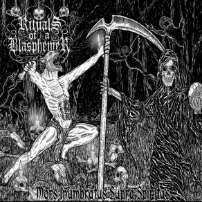 Download track Ascending Through The Shadows Rituals Of A Blasphemer