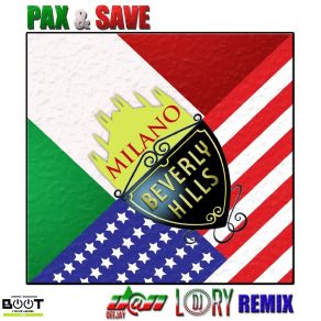 Download track Milano Beverly Hills (D @ N Deejay & Lory DJ Extended Mix) PaxLory Dj, D @ N Deejay