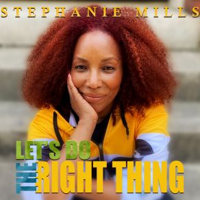 Download track Let's Do The Right Thing Stephanie Mills