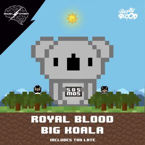 Download track Too Late (Original Mix) Royal Blood