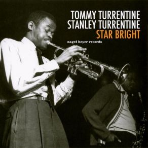 Download track Un Noveau Complet Stanley Turrentine, Tommy Turrentine