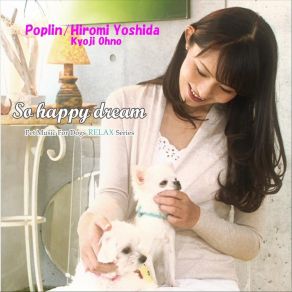 Download track For Your Loving Dog Hiromi Yoshida