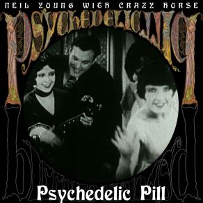 Download track Psychedelic Pill Neil Young & Crazy Horse