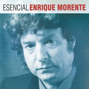 Download track Cuando Un Hombre Enrique Morente