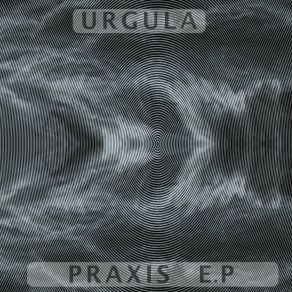 Download track Praxis Urgula