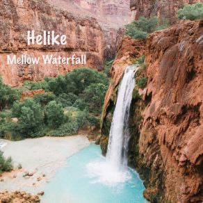 Download track Mellow Waterfall Helike