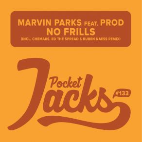 Download track No Frills (Ed The Spread's Post Flood Mix) PROD, Marvin Parks