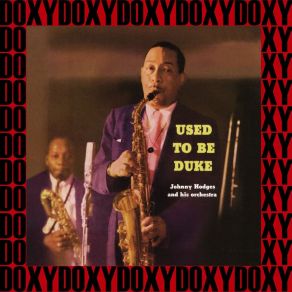 Download track Time On My Hands Johnny Hodges Orchestra