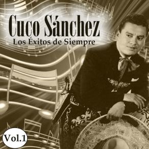 Download track El Compadre Más Padre Cuco Sánchez