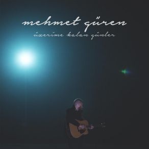 Download track zerime Kalan Gnler Mehmet Güren