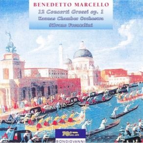 Download track 1. Concerto N. 7: I. Adagio E Staccato Benedetto Marcello