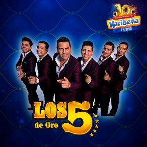 Download track Echa Pa Otro Lao (En Vivo) Los 5 De Oro