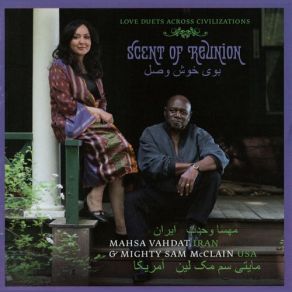 Download track Ambassador Of Hearts Mighty Sam McClain, Mahsa Vahdat