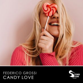 Download track Candy Love (Radio Edit) Federico Grossi