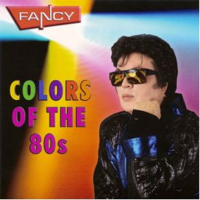 Download track Colours Of Life (So In Love) Fancy