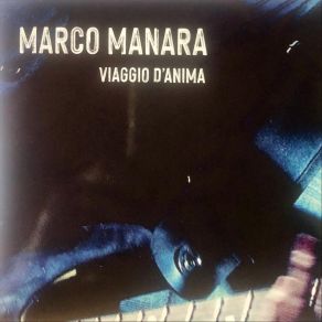 Download track E Non Mi Va Marco Manara