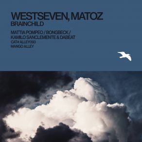 Download track Brainchild (Original Mix) Miguel Matoz, Westseven