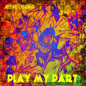 Download track Play My Part Monk Obama