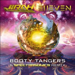 Download track Booty Tangers (Spectra Sonics Remix) Jirah, E11even