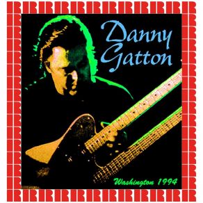 Download track Fingers On Fire Danny Gatton Trio