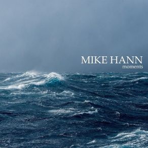 Download track Not Far From Here Mike Hann