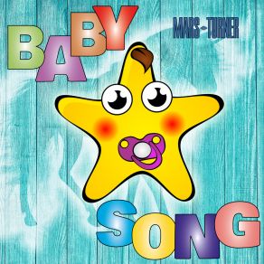 Download track Baby Song (Vol. 1) Mars Turner