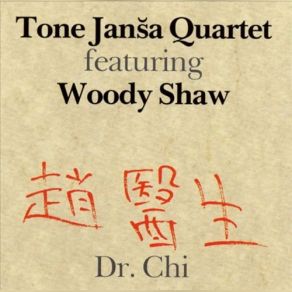 Download track Dr. Chi Woody Shaw, Tone Jansa Quartet