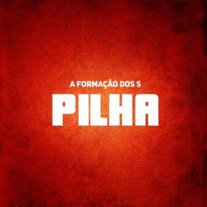 Download track Minha Tropa De Pilha A Formação Dos S