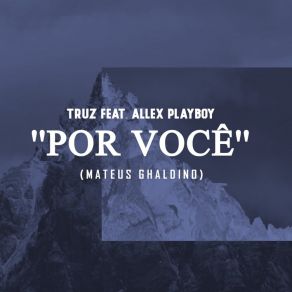 Download track Por Você (Extended Mix; Mateus Ghaldino Remix) Allex PlayBoyMateus Ghaldino