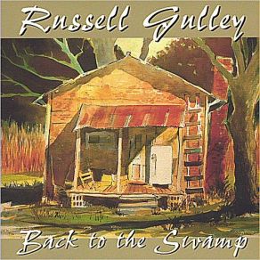 Download track My Baby Don't Wear No Drawers Russell Gulley