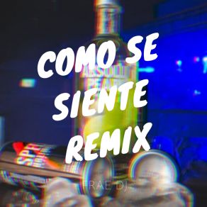 Download track Como Se Siente (Remix) Frae DJ