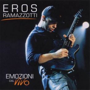 Download track Fuoco Nel Fuoco Eros Ramazzotti