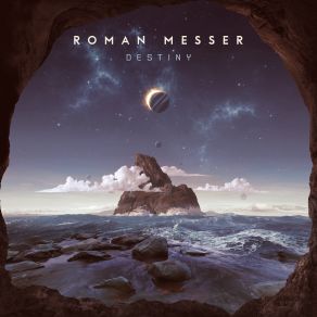 Download track Destiny (Extended Mix) Roman Messer